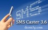 Hướng dẫn tải và crack SMS Caster - phần mềm spam tốt nhất hiện nay